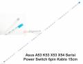 Asus K53 X54 A53 Serisi Power Swich tetik Buton Kablosu AWM-20624