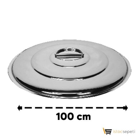 Çelik Tencere Kapağı 100 cm