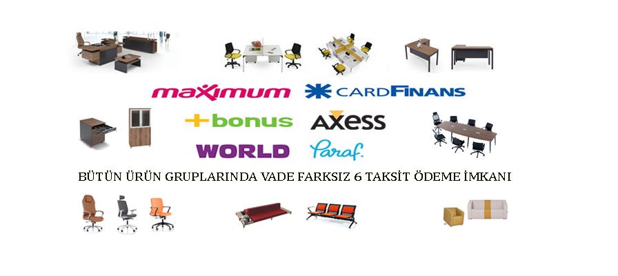 Ofis Mobilya ve Koltuk ödeme fırsatı