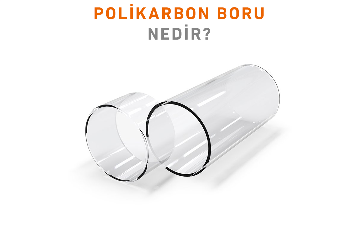 Polikarbon Boru Nedir?