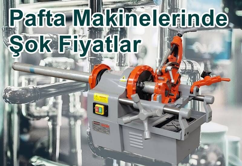 Pafta Makinelerinde Şok Fiyatlar