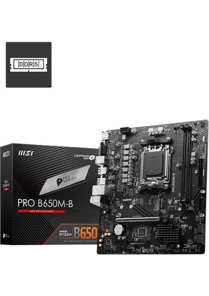 MSI PRO B650M-B DDR5 6800 (OC) VGA HDMI M.2 PCIe 16X v4.0 AM5 USB 3.2 Gen1 (7000-8000-9000) Serisi