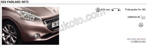 Peugeot 208 Sis Farı Kit (Takım) 2012/2019