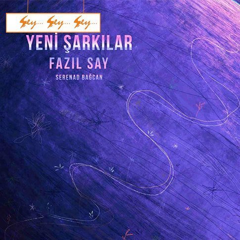 Fazıl Say Yeni Şarkılar Cd