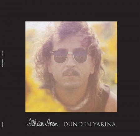 İlhan İrem - Dünden Yarına -180Gr Lp