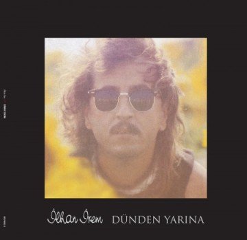 İlhan İrem - Dünden Yarına -180Gr Lp