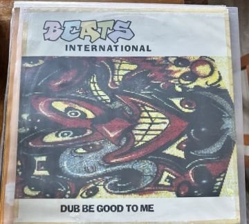 BEATS INTERNATIONAL - DUB BE GOOD TO ME - MAXI SINGLE