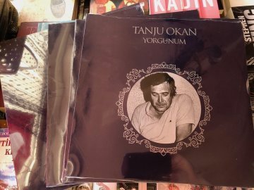 Tanju Okan - Yorgunum - LP Plak