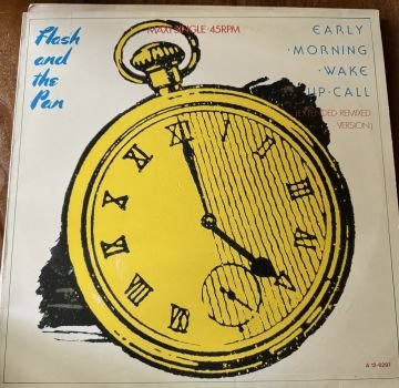 FLASH AND THE PAN - EARLY MORNING WAKE UP CALL - MAXI SINGLE