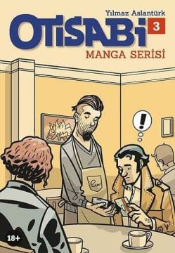 Yılmaz ASLANTÜRK - OTİSABİ MANGA SERİSİ - 3