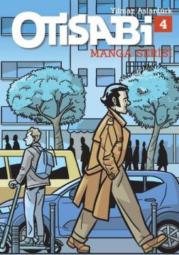 Yılmaz ASLANTÜRK - OTİSABİ MANGA SERİSİ - 4