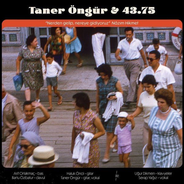 TANER ÖNGÜR -NERDEN GELİP NEREYE GİDİYORUZ - LP
