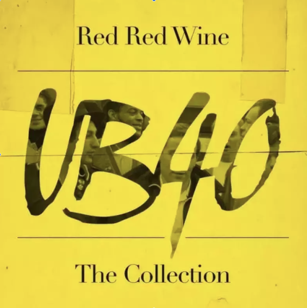 UB40 - RED RED WINE - THE COLLECTION
