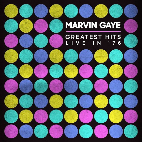 MARVIN GAYE - GREATEST HITS LIVE IN 76 - LP