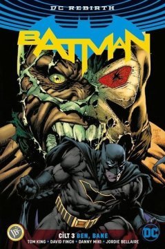 Dc Rebirth Batman Ben Bane Cilt 3