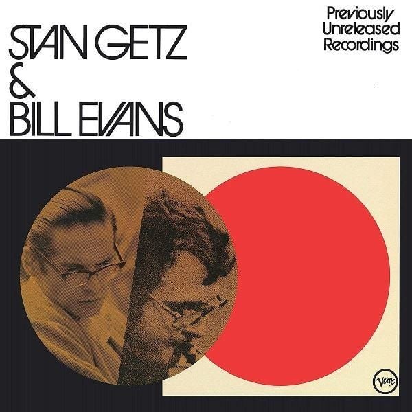 STAN GETZ AND BILL EVANS - PREVIOUSLY UNRELEASED RECORDINGS - LP