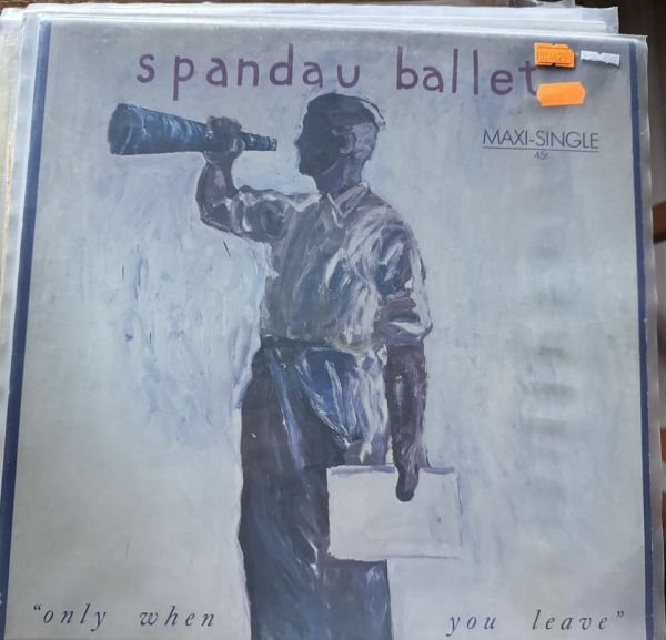 SPANDAU BALLET - ONLY WHEN YOU LEAVE - MAXI SINGLE