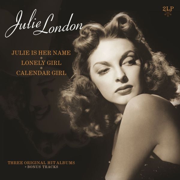 JULIE LONDON - JULIE IS HER NAME - LONELY GIRL - CALENDER GIRL - DOUBLE LP