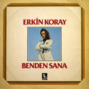 ERKİN KORAY - BENDEN SANA - LP