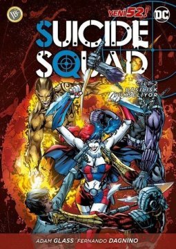 Dc Comics - Suicide Squad- Cilt 2 - Basilisk Yükseliyor