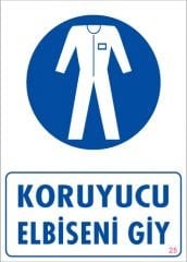 Koruyucu Elbiseni Giy