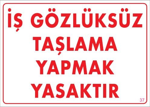 İş Gözlüksüz Taşlama Yapmak Yasaktır