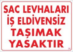 Saç Levhaları İş Eldivensiz Taşımak