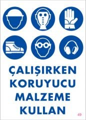 Çalışırken Koruyucu Malzeme Kullan