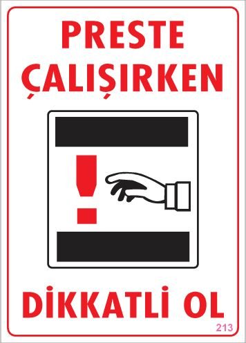 Preste Çalışırken Dikkatli Ol
