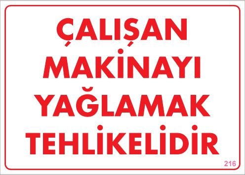 Çalışan Makinayı Yağlamak Tehlikelidir