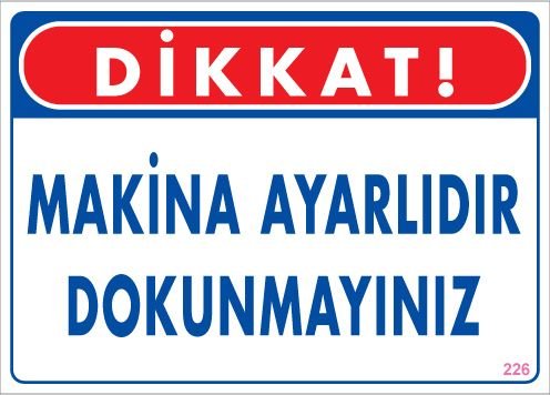 Makina Ayarlıdır Dokunma