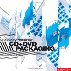 Print and Production Finishes for CD and DVD Packaging (Hardcover)