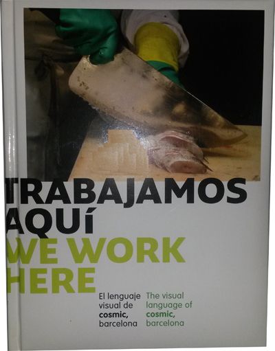 Trabajamos aquí: We Work Here