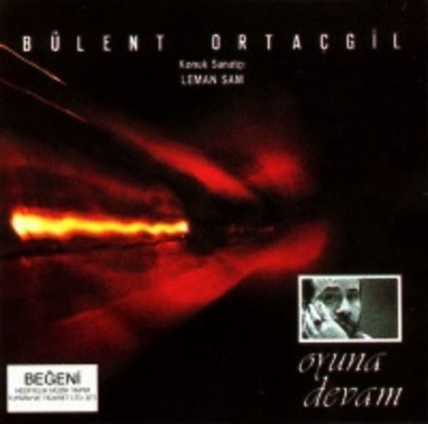 BÜLENT ORTAÇGİL - OYUNA DEVAM