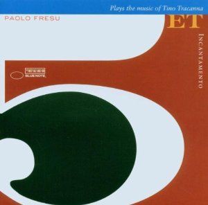 PAOLO FRESU QUINTET - INCANTAMENTO