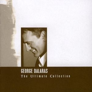 GEORGE DALARAS - THE ULTIMATE COLLECTION