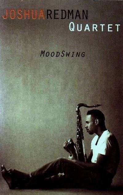 JOSHUA REDMAN QUARTET - MOODSWING (MC)