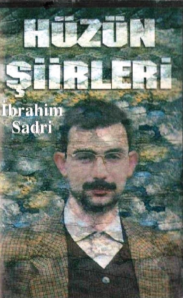 İBRAHİM SADRİ - HÜZÜN ŞİİRLERİ (MC) (1989)