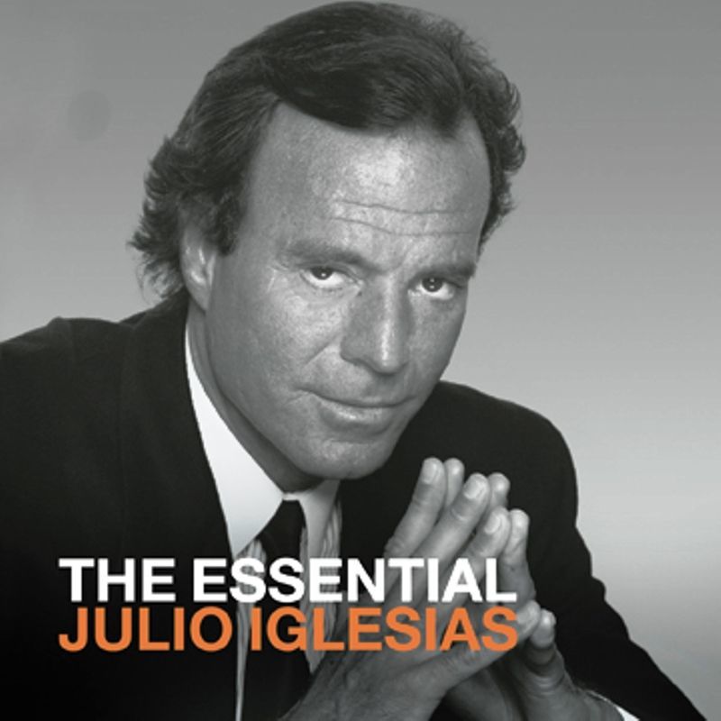 JULIO IGLESIAS - THE ESSENTIAL