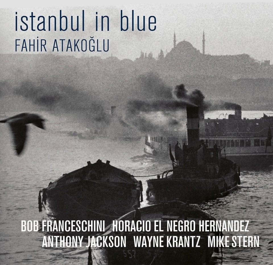 FAHİR ATAKOĞLU - İSTANBUL İN BLUE (2 LP)