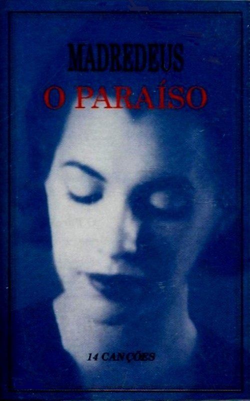 MADREDEUS - O PARAISO (MC)