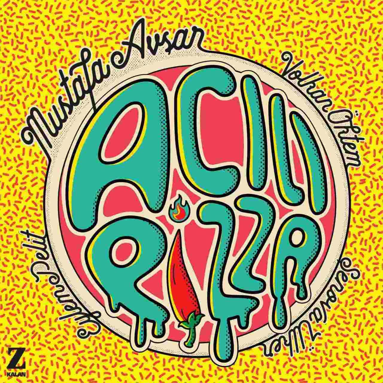 MUSTAFA AVŞAR & VOLKAN ÇÖKTEM - ACILI PİZZA