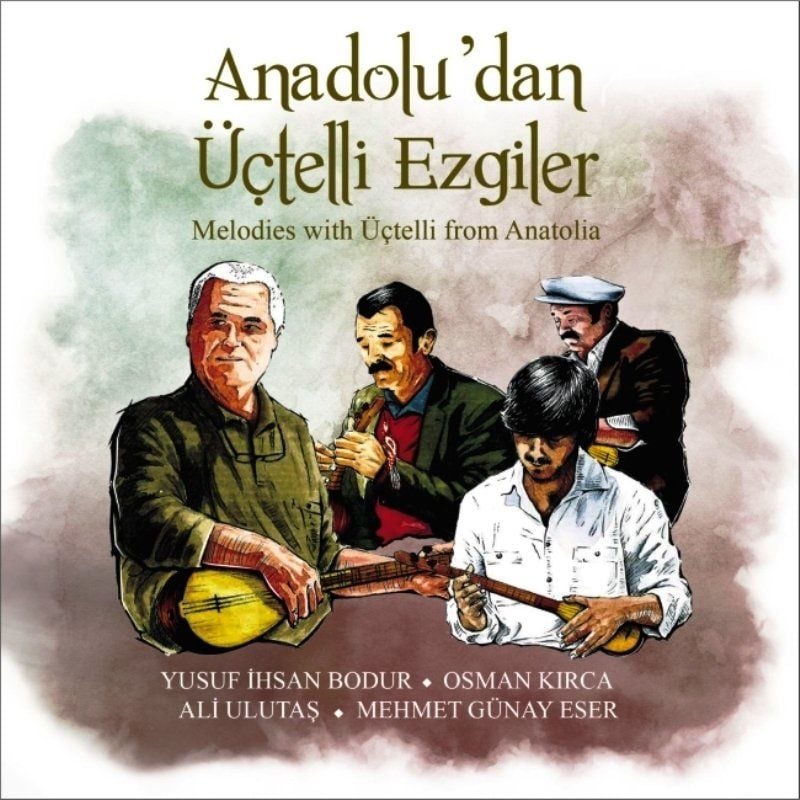 ANADOLU'DAN ÜÇ TELLİ EZGİLER - ÇEŞİTLİ SANATÇILAR
