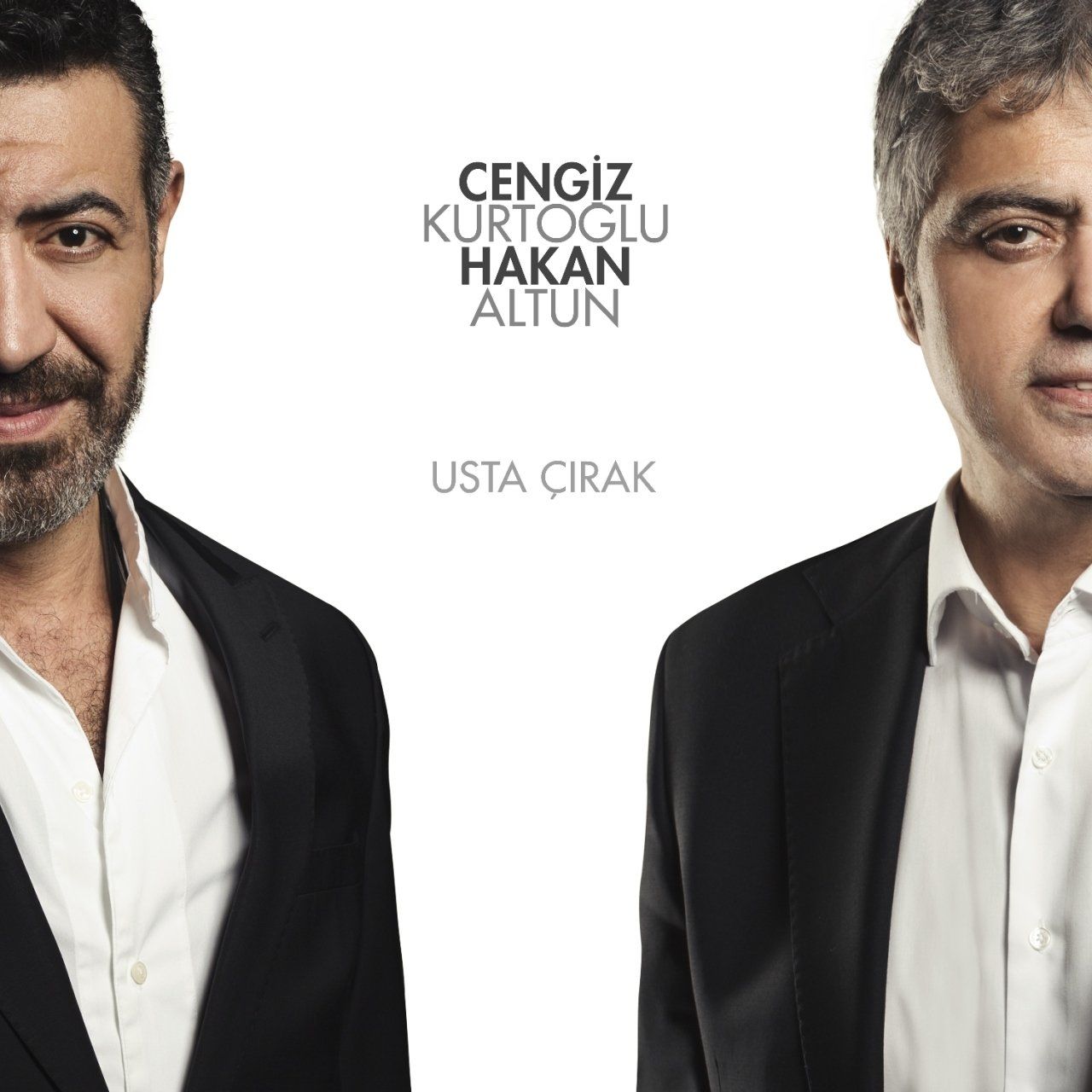 CENGİZ KURTOĞLU & HAKAN ALTUN - USTA ÇIRAK