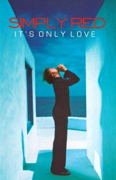SIMPLY RED - ITS ONLY LOVE (MC)
