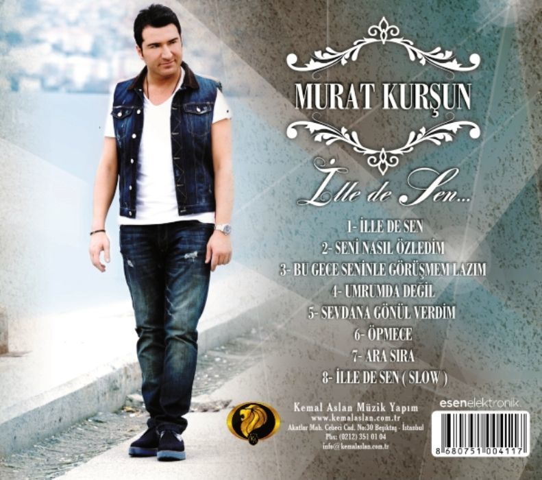 MURAT KURŞUN - İLLE DE SEN...