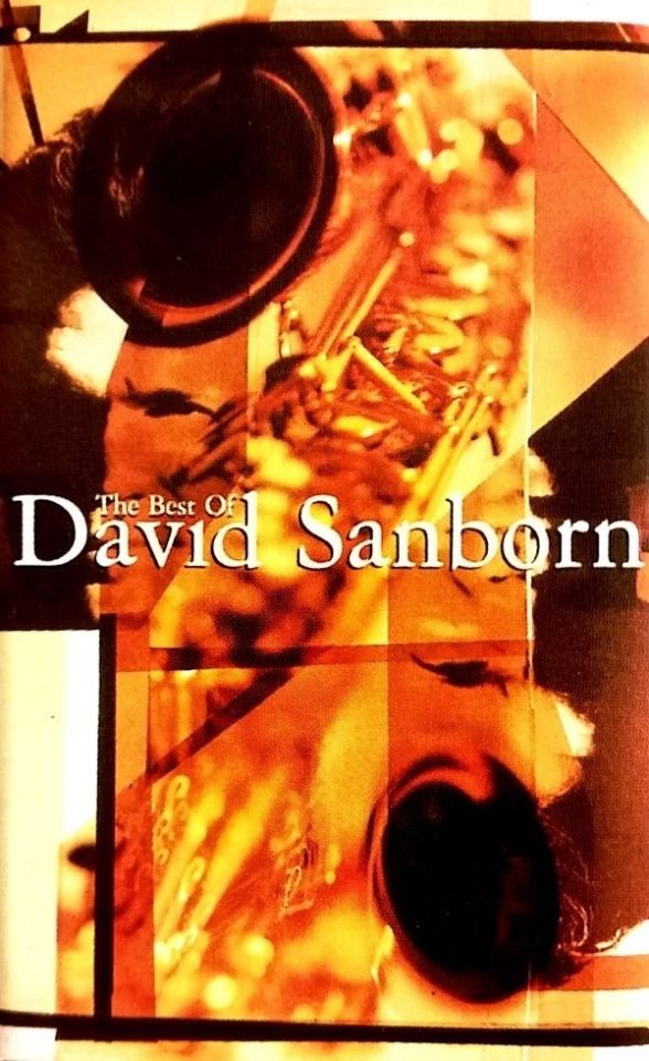DAVID SANBORN - THE BEST OF (MC)