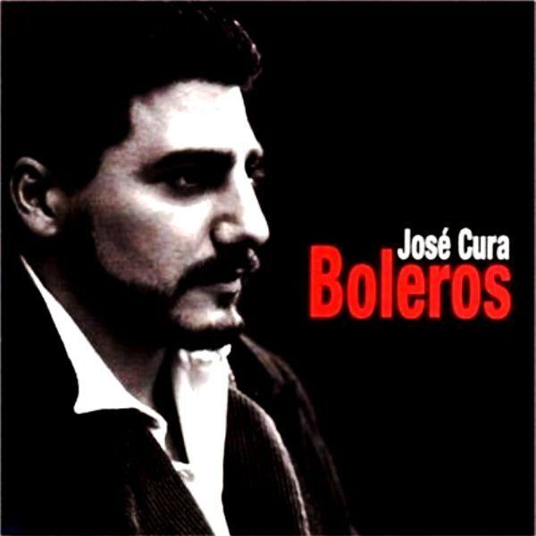 JOSE CURA - BOLEROS