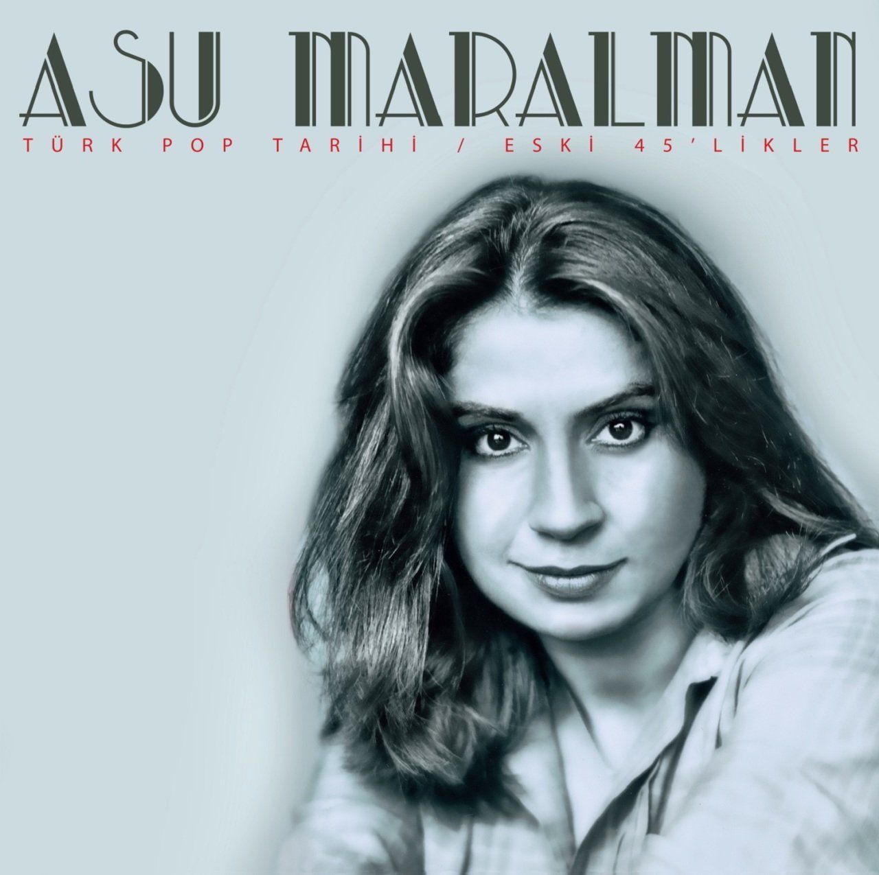 ASU MARALMAN - TÜRK POP TARİHİ (ESKi 45'LiKLER) (LP)