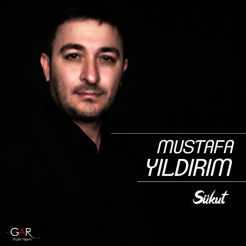 MUSTAFA YILDIRIM - SÜKUT